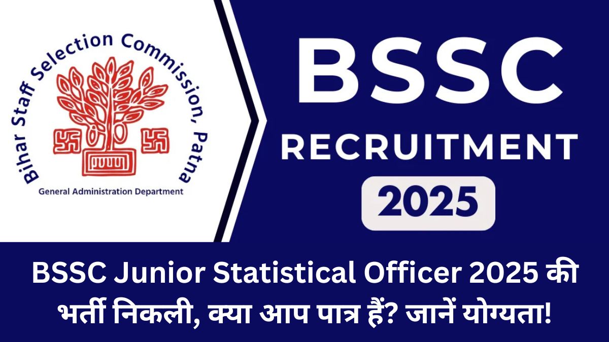 BSSC Junior Statistical Officer Recruitment 2025